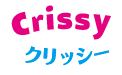 Crissy クリッシー
